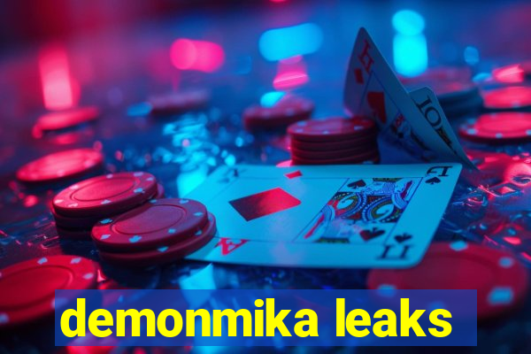 demonmika leaks